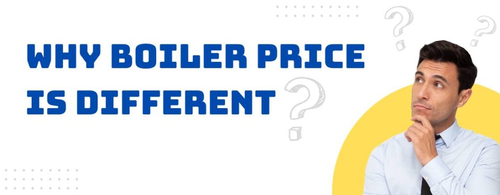 Why boiler price is different MEL Group boiler